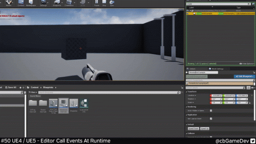 虚幻引擎的50个提高效率的技巧-快速开发技巧 #50 UE4 / UE5 – 运行时的编辑器调用事件